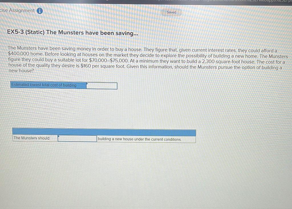 EX5-3 (Static) The Munsters have been saving...