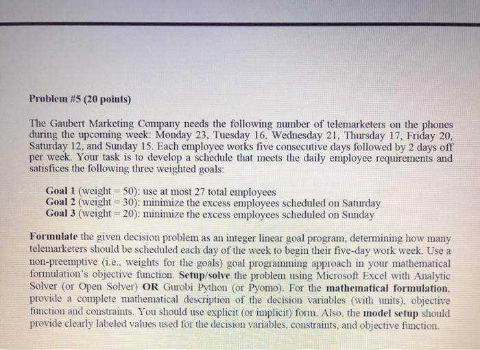 Problem #5 (20 points) The Gaubert Marketing