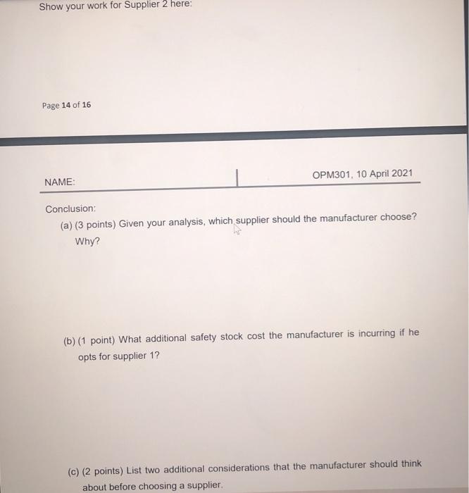 NAME: OPM301, 10 April 2021 Problem 4: (30