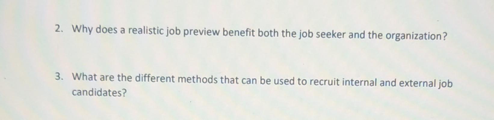 2. Why does a realistic job preview benefit both