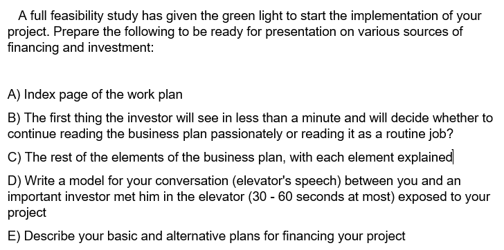 A full feasibility study has given the green