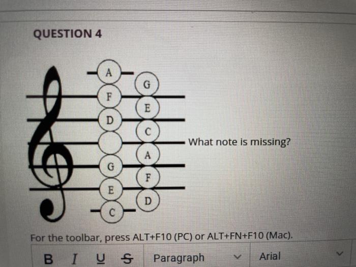QUESTION 1 F E B What note is missing? E D C For