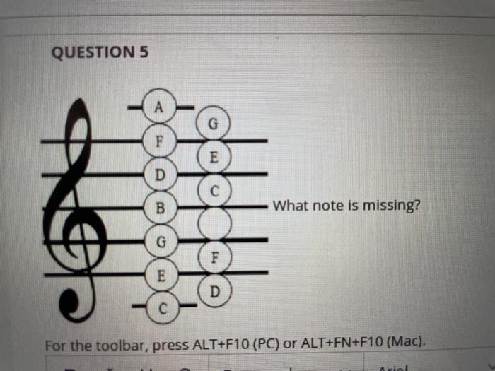 QUESTION 1 F E B What note is missing? E D C For