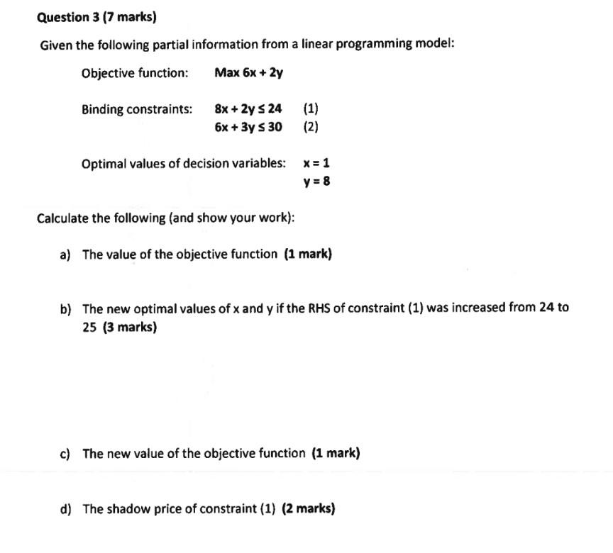 Question 3 (7 marks) Given the following partial