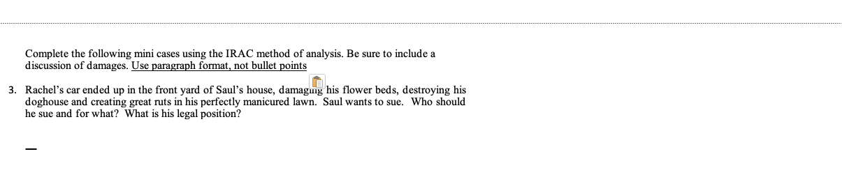 Complete the following mini cases using the IRAC