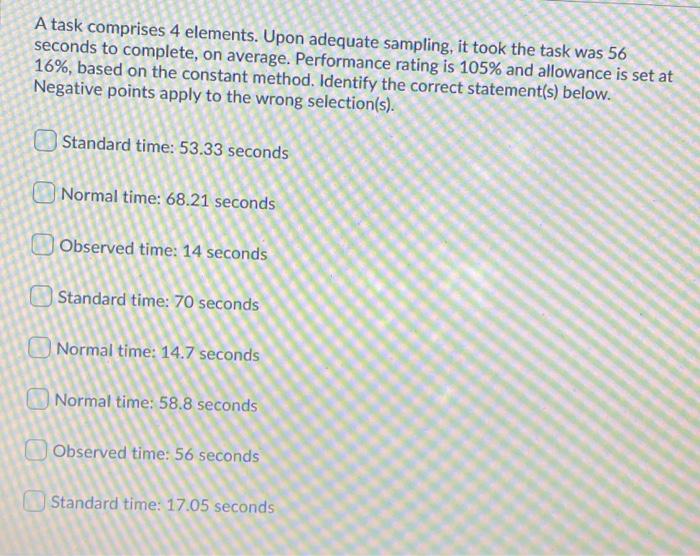 A task comprises 4 elements. Upon adequate