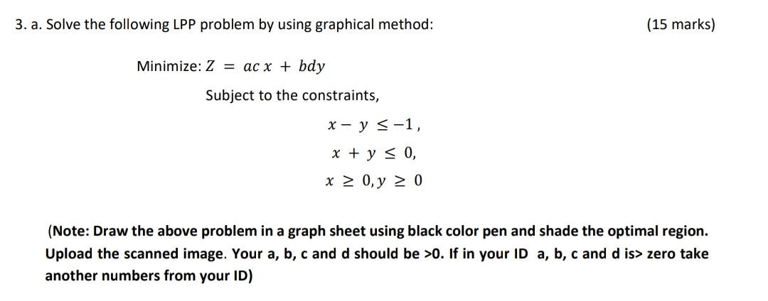 3. a. Solve the following LPP problem by using