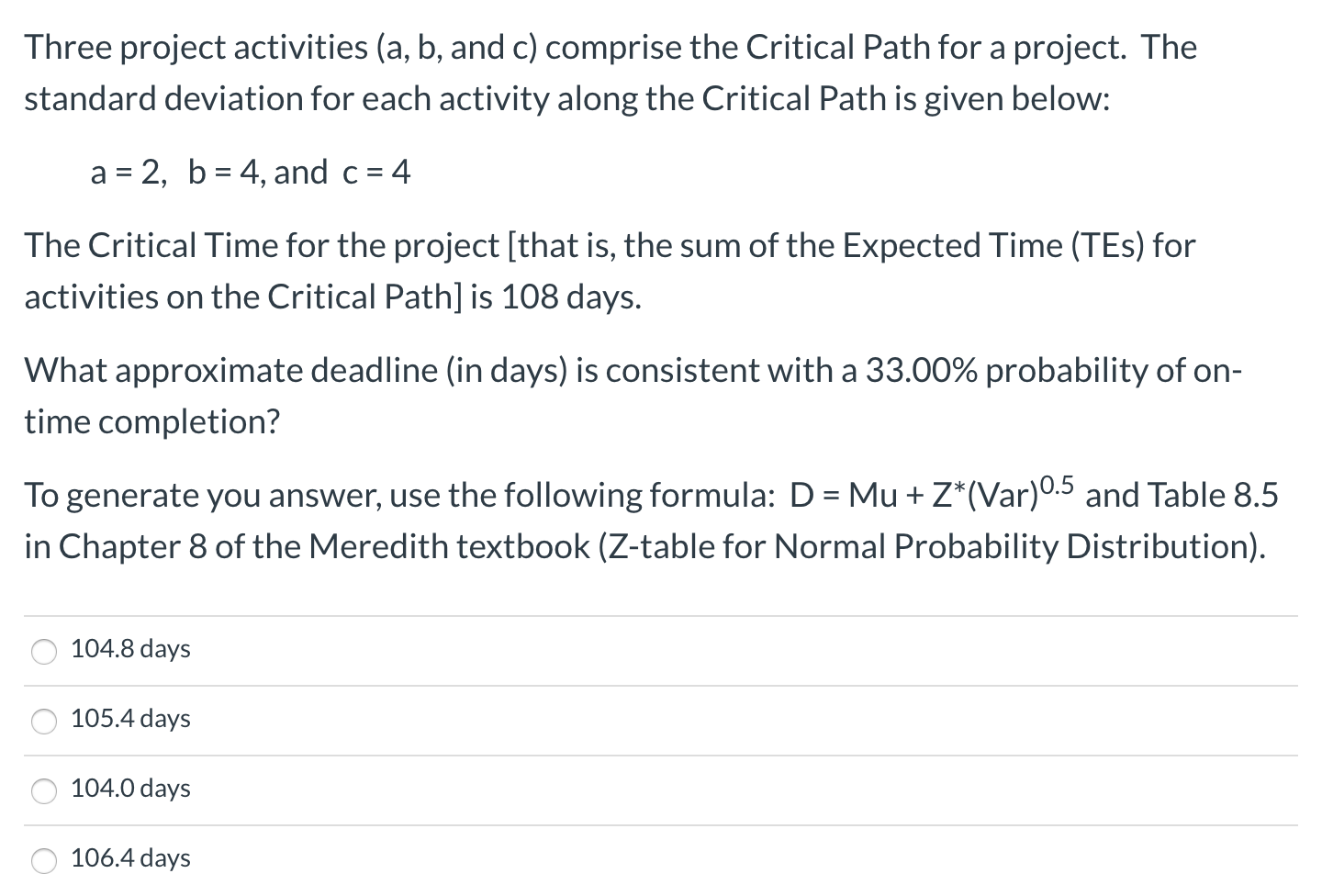 Three project activities (a, b, and c) comprise