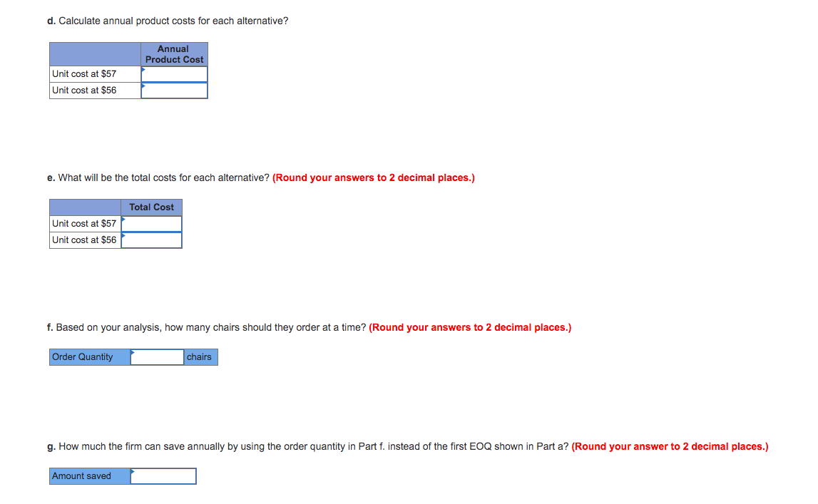 Please answer all questions rounded according to