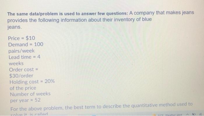 The same data/problem is used to answer few