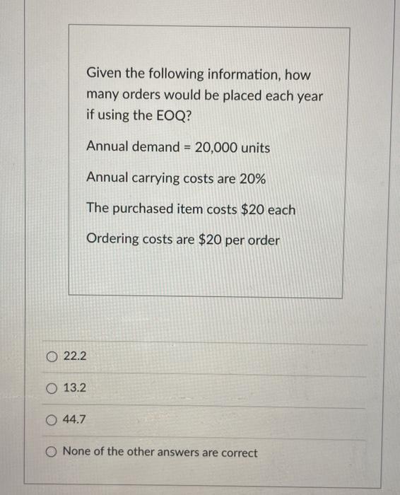 Given the following information, how many orders