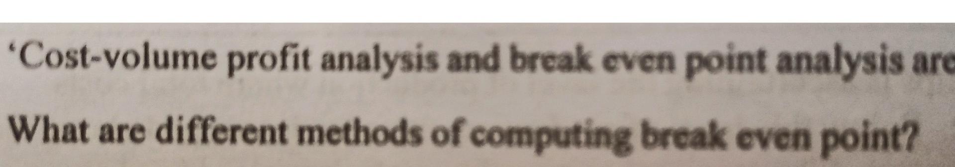 don't copy from Google 'Cost-volume profit