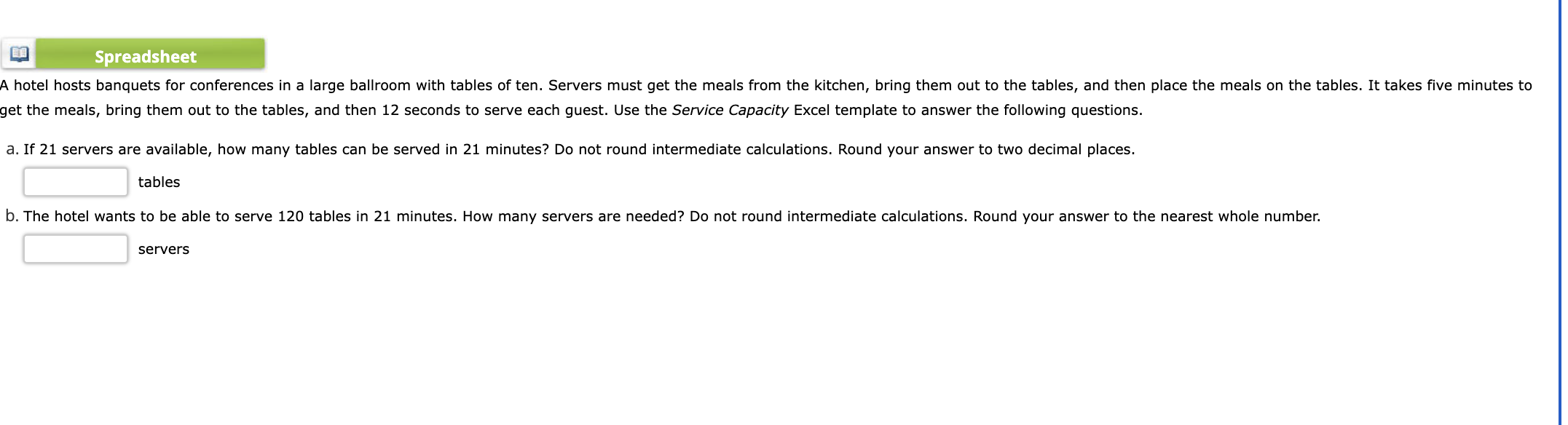 Spreadsheet A hotel hosts banquets for