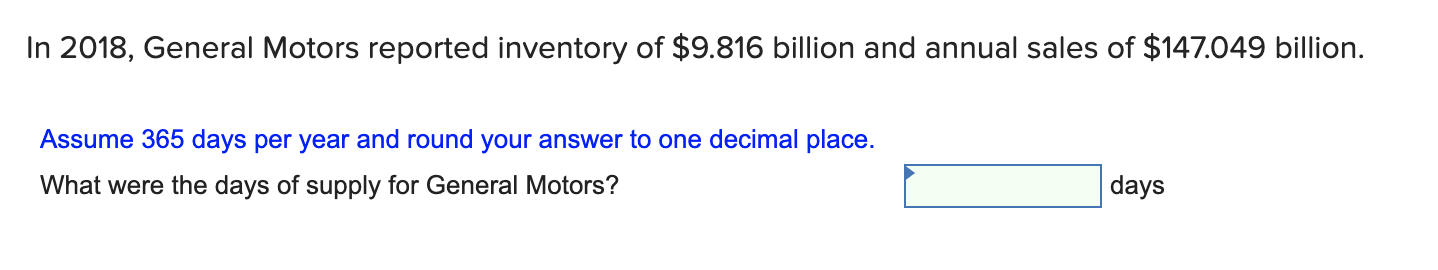 In 2018, General Motors reported inventory of