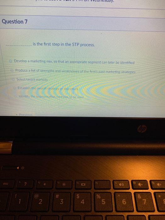 Question 5 When selecting a target market forms