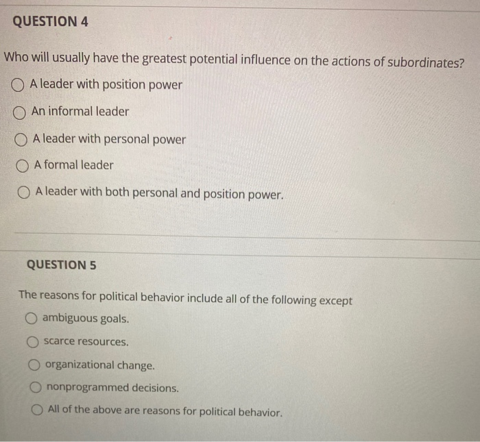 QUESTION 4 Who will usually have the greatest