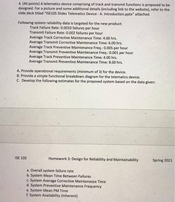 4. (40 points) A telematics device comprising of