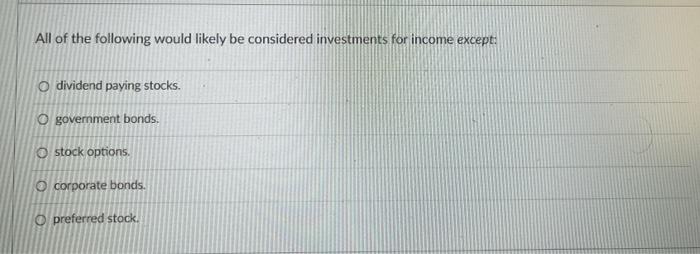 All of the following would likely be considered