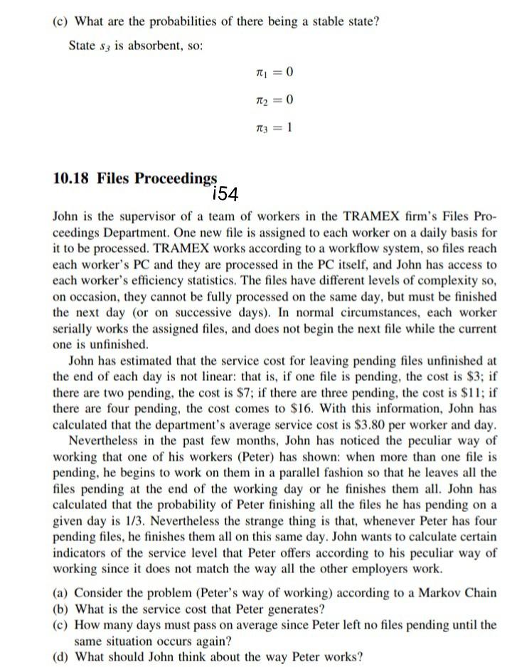 (c) What are the probabilities of there being a