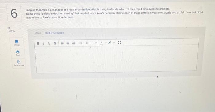 magine that Alex is a manager at a local