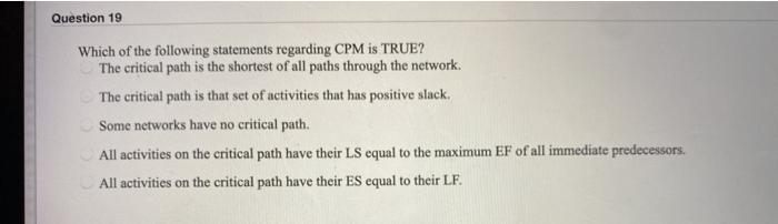 Question 19 Which of the following statements