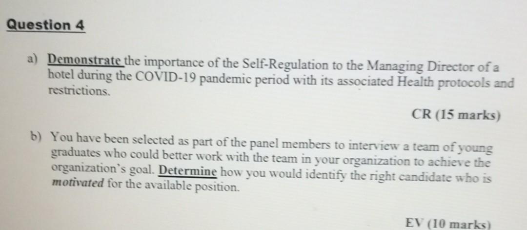 Question 4 a) Demonstrate the importance of the