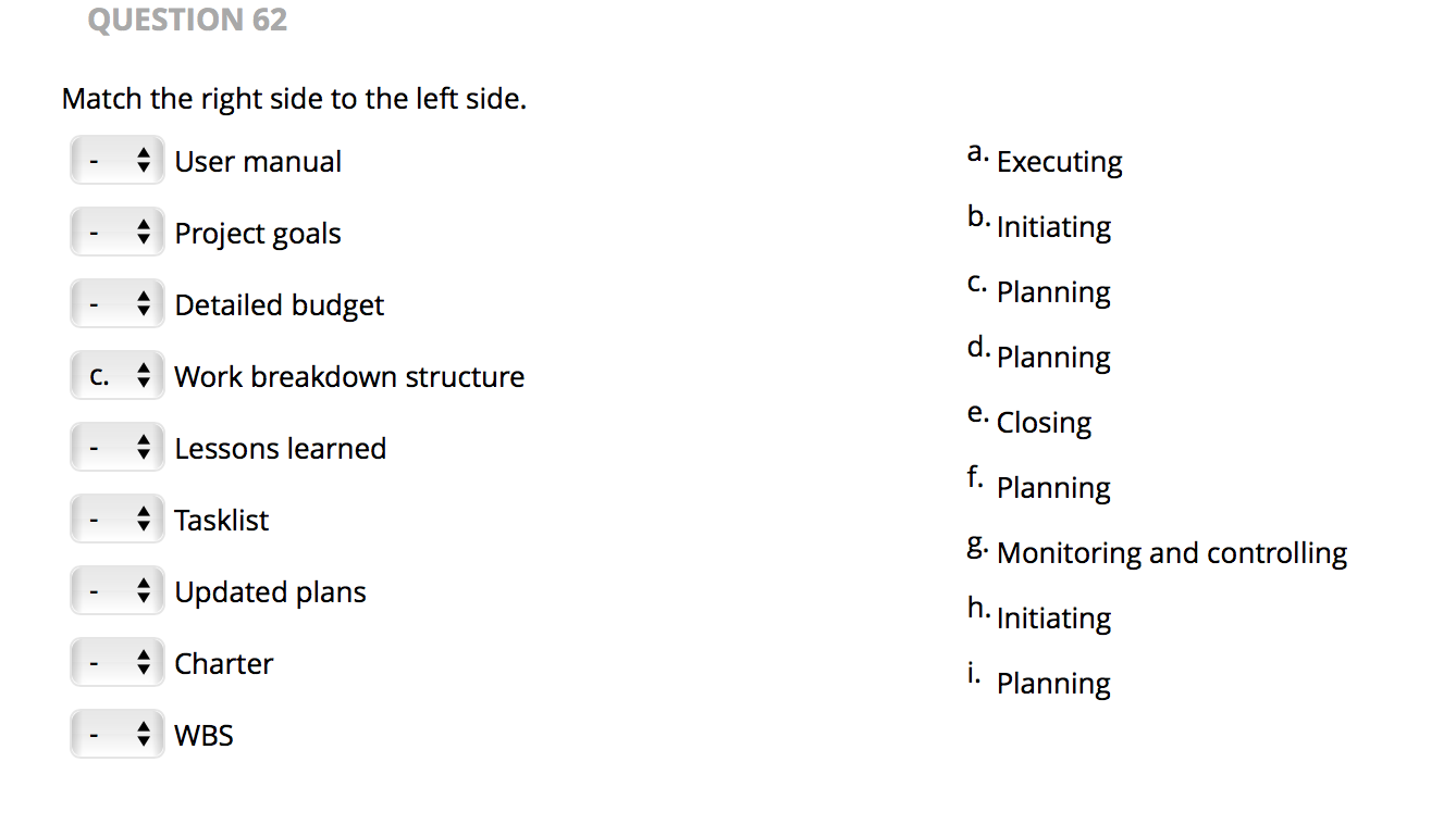 QUESTION 62 Match the right side to the left