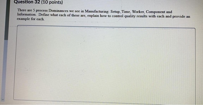 Question 32 (10 points) There are 5 process