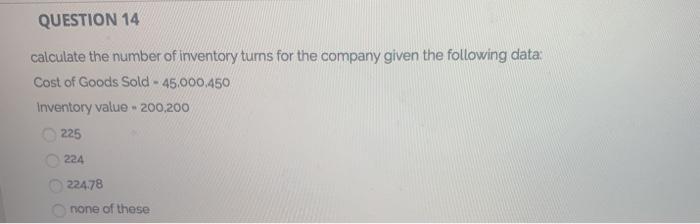QUESTION 14 calculate the number of inventory