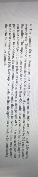 solve and analyze the problem 4. The demand for