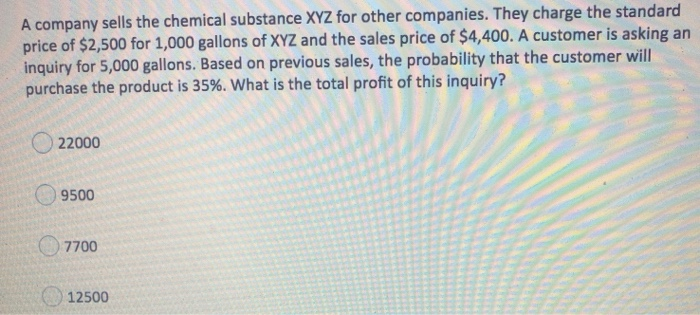 A company sells the chemical substance XYZ for