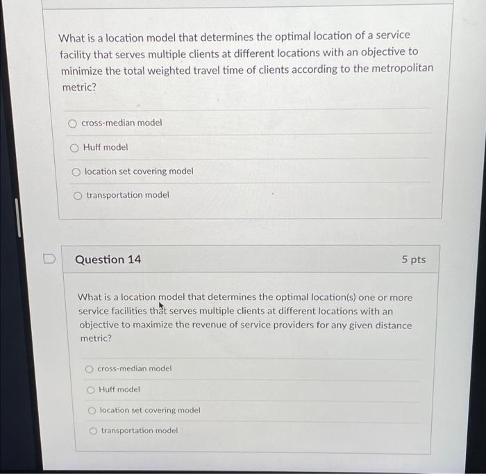 What is a location model that determines the