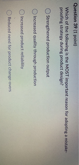 Question 39 (1 point) Which of the following is