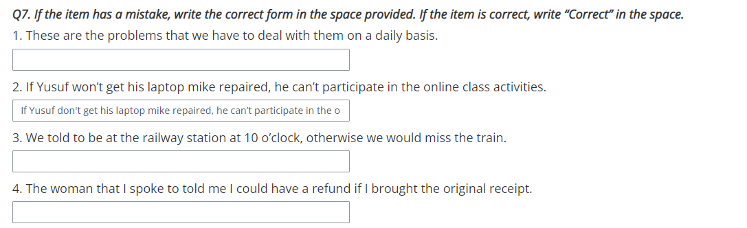 Q7. If the item has a mistake, write the correct