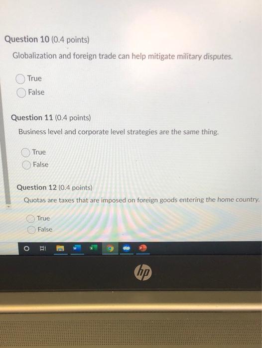 Question 10 (0.4 points) Globalization and