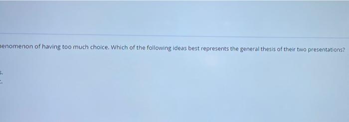 Question 2 Dr. Barry Schwartz and Dr. Sheena