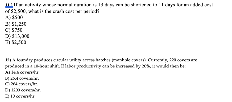 PLEASE ANSWER ALL!! 11 If an activity whose