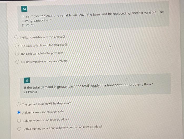 plz answer 14 and 15 14 In a simplex tableau, one