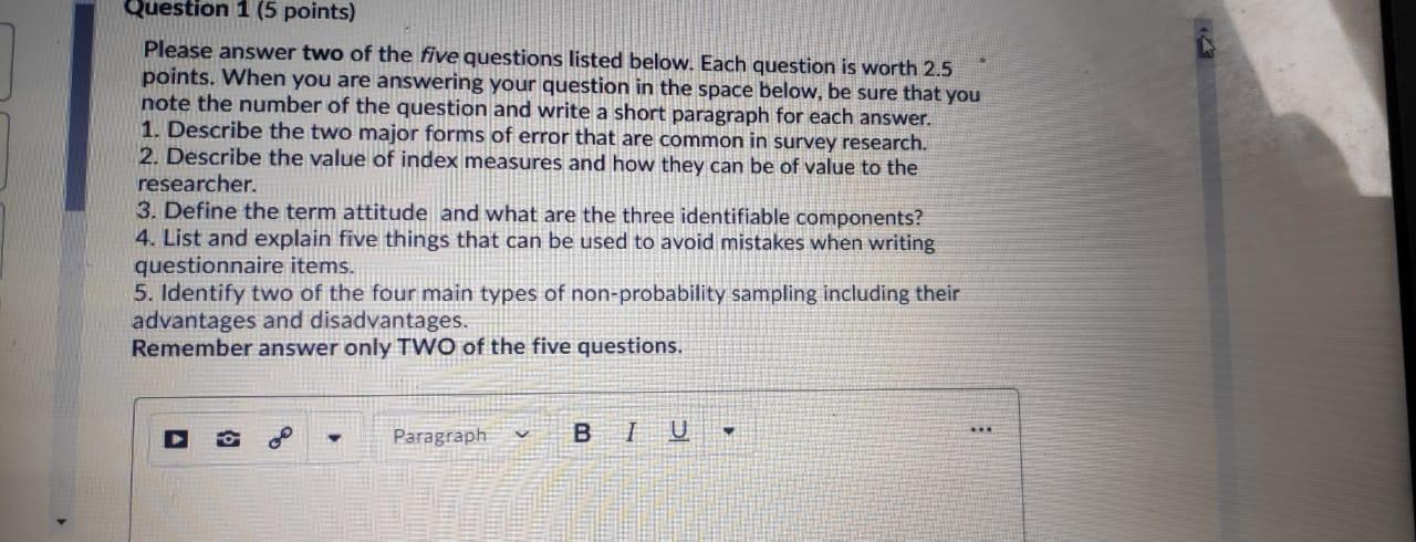 Question 1 (5 points) Please answer two of the