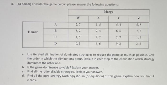 4. ( 24 points) Consider the game below, please