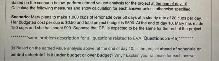 Based on the scenario below, perform earned