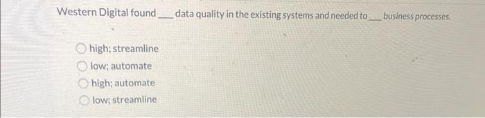 Western Digital found data quality in the