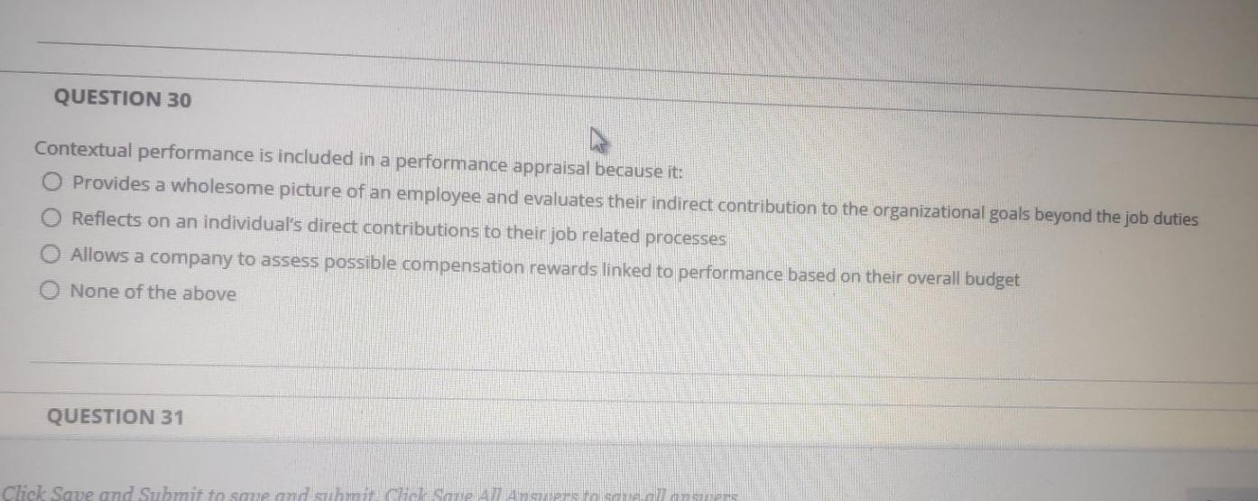 QUESTION 30 Contextual performance is included in