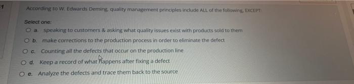 According to w. Edwards Deming quality management