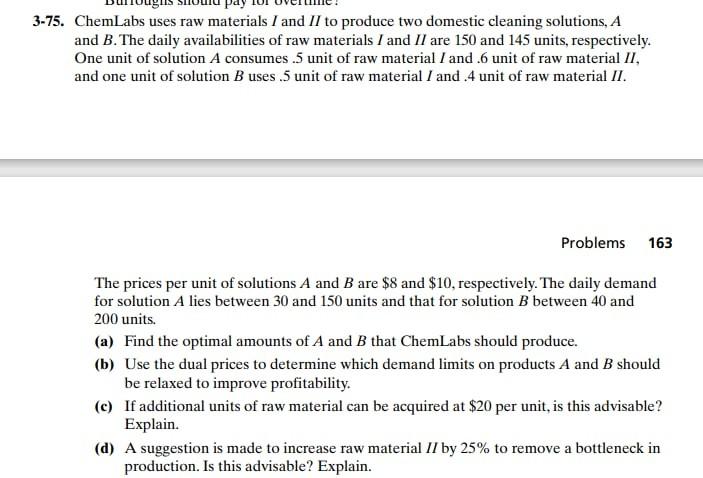 3-75. ChemLabs uses raw materials I and II to