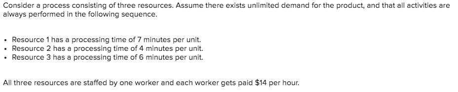 Consider a process consisting of three resources.