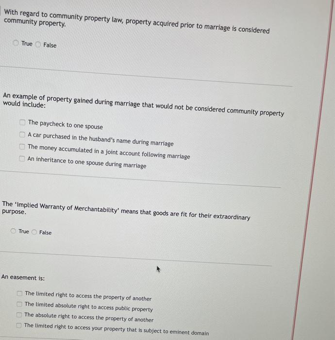 With regard to community property law, property