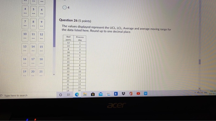 5 6 7 8 9 Question 26 (5 points) The values
