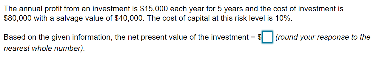 The annual profit from an investment is $15,000