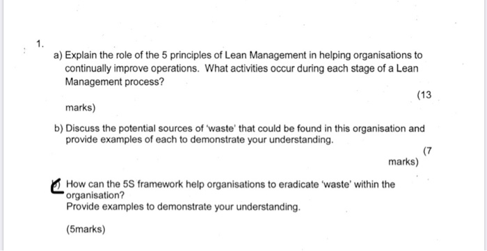 a) Explain the role of the 5 principles of Lean